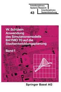 Anwendung des Simulationsmodells BAYMO 70 auf die Stadtentwicklungsplanung