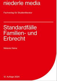 Standardfälle Familien- und Erbrecht - 2024