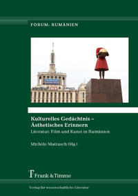 Kulturelles Gedächtnis – Ästhetisches Erinnern