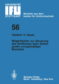 Möglichkeiten zur Steuerung des Stoffflusses beim Ziehen großer unregelmäßiger Blechteile