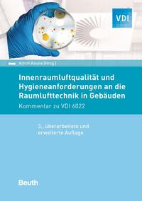 Innenraumluftqualität und Hygieneanforderungen an die Raumlufttechnik in Gebäuden - Buch mit E-Book