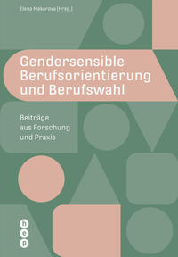 Gendersensible Berufsorientierung und Berufswahl