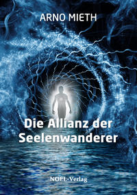 Die Allianz der Seelenwanderer