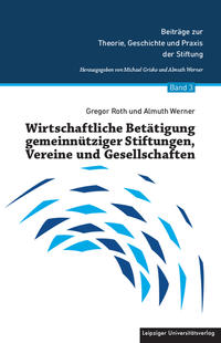 Wirtschaftliche Betätigung gemeinnütziger Stiftungen, Vereine und Gesellschaften