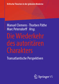 Die Wiederkehr des autoritären Charakters