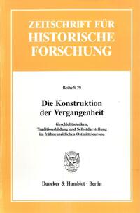 Die Konstruktion der Vergangenheit.