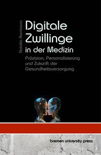 Digitale Zwillinge in der Medizin