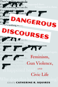 Dangerous Discourses