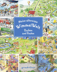 Meine allererste WimmelWelt - Suchen und finden