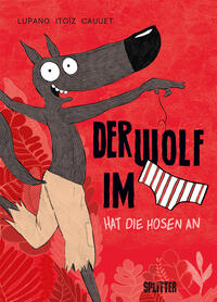 Der Wolf im Slip. Band 5