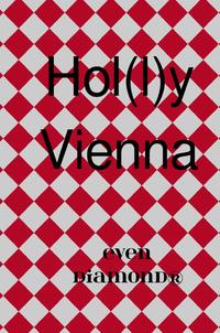 Hol(l)y Vienna