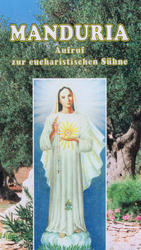 Manduria, Aufruf zur eucharistischen Sühne