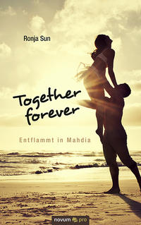 Together forever - Entflammt in Mahdia