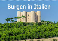 Burgen in Italien (Wandkalender 2022 DIN A2 quer)