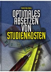 Optimales Absetzen deines Studiums - Die optimale Studentensteuererklärung