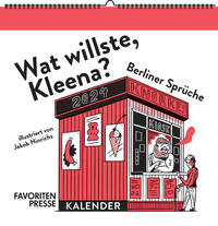 Wat willste, Kleena? Wandkalender 2024