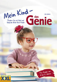 Mein Kind – das Genie!