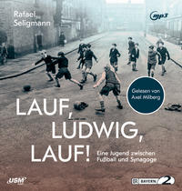 Lauf, Ludwig, Lauf!