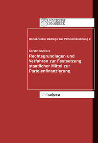 Rechtsgrundlagen und Verfahren zur Festsetzung staatlicher Mittel zur Parteienfinanzierung