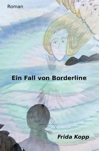 Ein Fall von Borderline