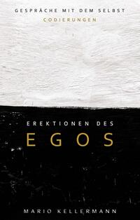 Erektionen des Egos