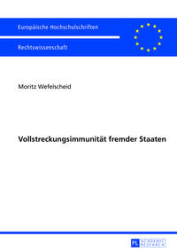 Vollstreckungsimmunität fremder Staaten