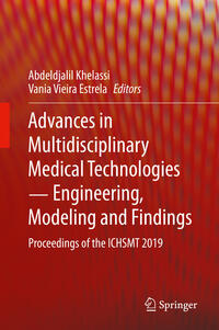 Advances in Multidisciplinary Medical Technologies - Engineering, Modeling and Findings