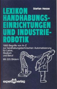 Lexikon Handhabungseinrichtungen und Industrierobotik