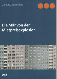 Die Mär von der Mietpreisexplosion