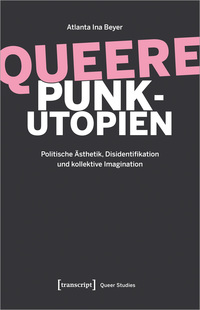 Queere Punk-Utopien