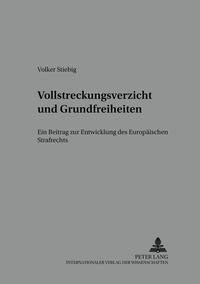 Vollstreckungsverzicht und Grundfreiheiten