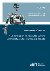 A Contribution to Resource-Aware Architectures for Humanoid Robots