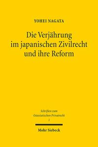 Die Verjährung im japanischen Zivilrecht und ihre Reform