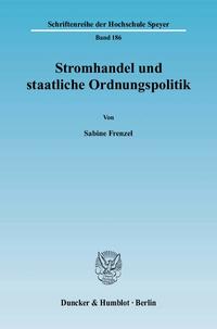 Stromhandel und staatliche Ordnungspolitik.