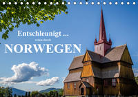 Entschleunigt ... reisen durch Norwegen (Tischkalender 2020 DIN A5 quer)