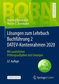 Lösungen zum Lehrbuch Buchführung 2 DATEV-Kontenrahmen 2020