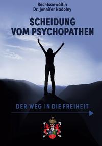 Scheidung vom Psychopathen