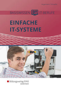 Einfache IT-Systeme / Basiswissen IT-Berufe