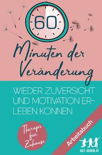 Therapie für Zuhause / 60 Minuten der Veränderung