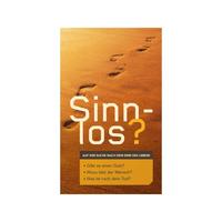 Sinnlos?