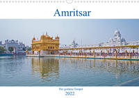 Amritsar - Der goldene Tempel (Wandkalender 2022 DIN A3 quer)