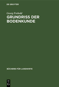 Grundriß der Bodenkunde