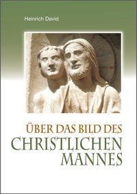 Über das Bild des christlichen Mannes