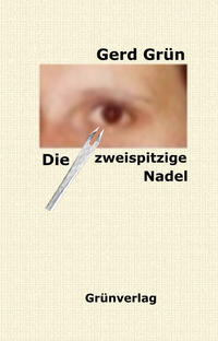 Die zweispitzige Nadel