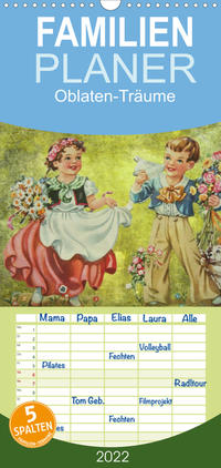 Familienplaner Oblaten-Träume (Wandkalender 2022 , 21 cm x 45 cm, hoch)