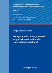 Ertragsteuerliche Organschaft im grenzüberschreitenden Unternehmensverbund