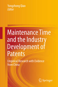 Maintenance Time and the Industry Development of Patents