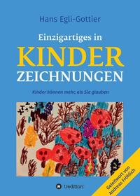 Einzigartiges in Kinderzeichnungen