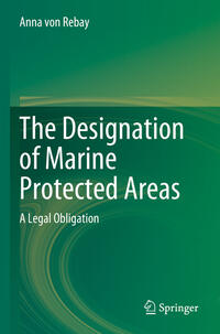 The Designation of Marine Protected Areas