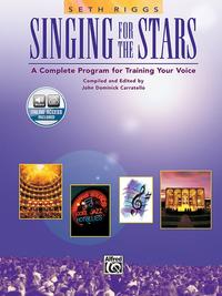 Singing for the Stars: A Complete Program for Training Your Voice (Buch/2CDs)